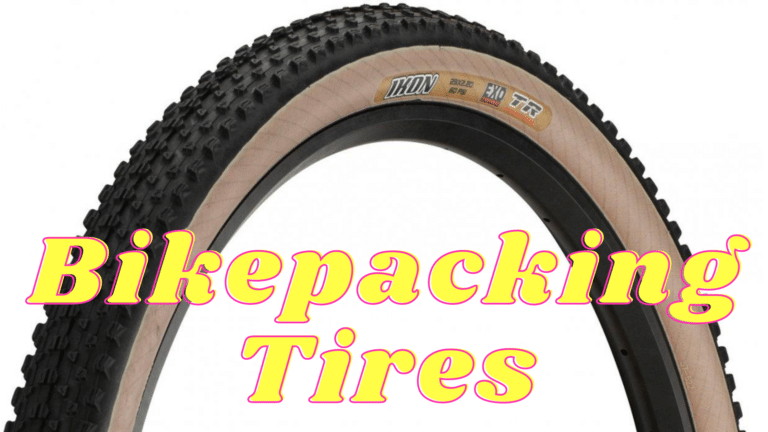 Bikepacking Tires – What Tires Should You Use?
